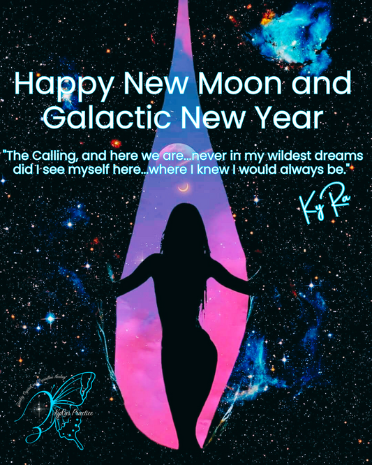 Happy New Moon and Galactic New Year